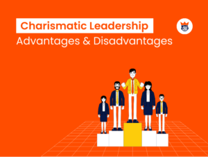 Charismatic Leadership Advantages And Disadvantages