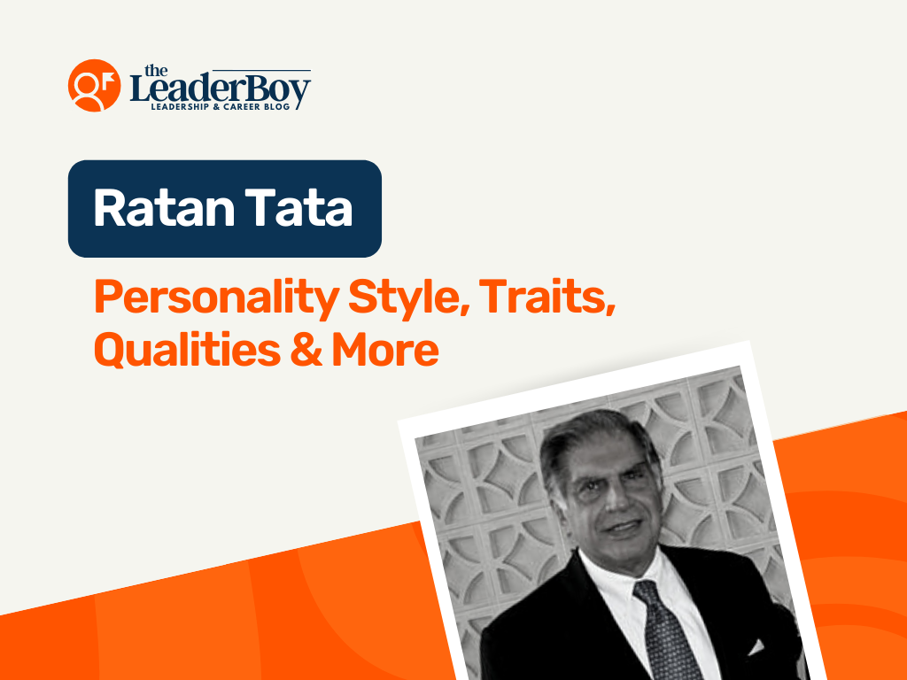 Sir Ratan Tata's Personality, Skills & Leadership Qualities