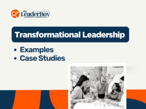 Transformational Leadership Examples And Case Studies