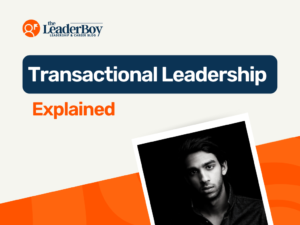 Transactional Leadership Explained