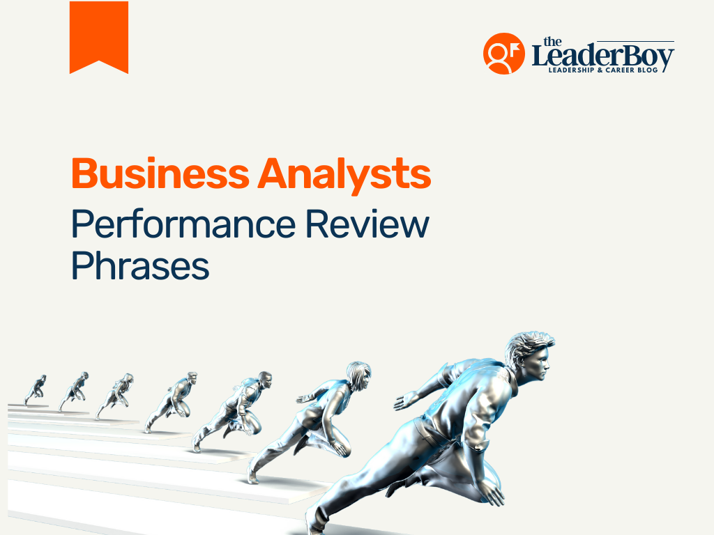 110+ Business Analyst Performance Review Phrases & Examples