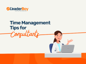 Time Management Tips For Consultants