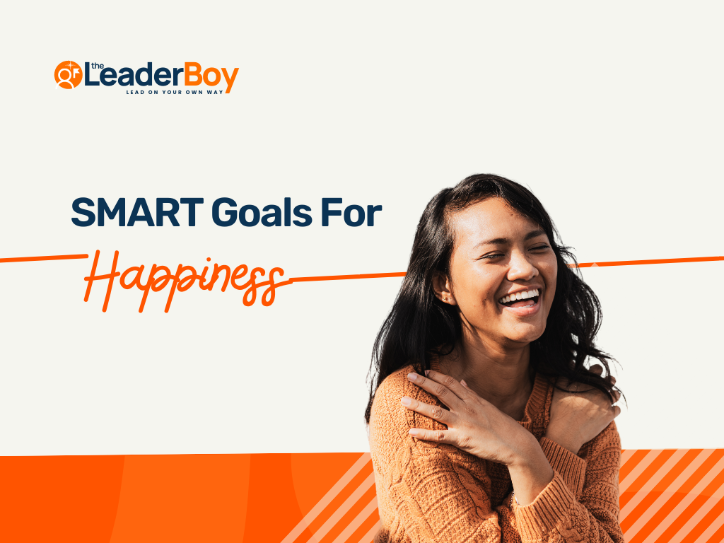 15+ SMART Goals For Happiness And Success