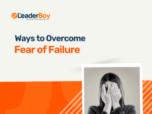 Ways Overcome Fear of Failure