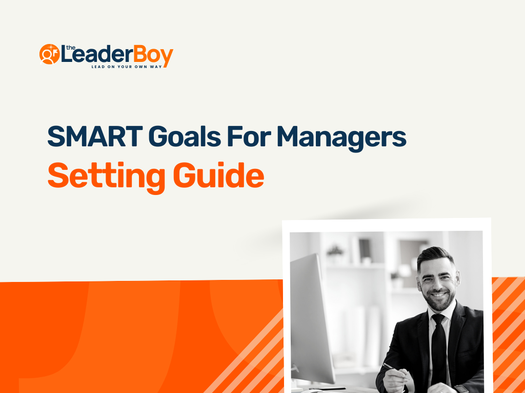 Ultimate Guide On Setting SMART Goals For Managers