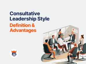Consultative Leadership Style Definition Advantages