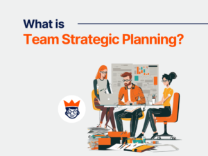 What Is Team Strategic Planning