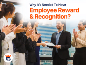 Why Its Needed To Have Employee Rewards And Recognition