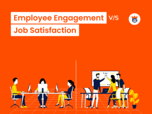 Employee Engagement vs Job Satisfaction