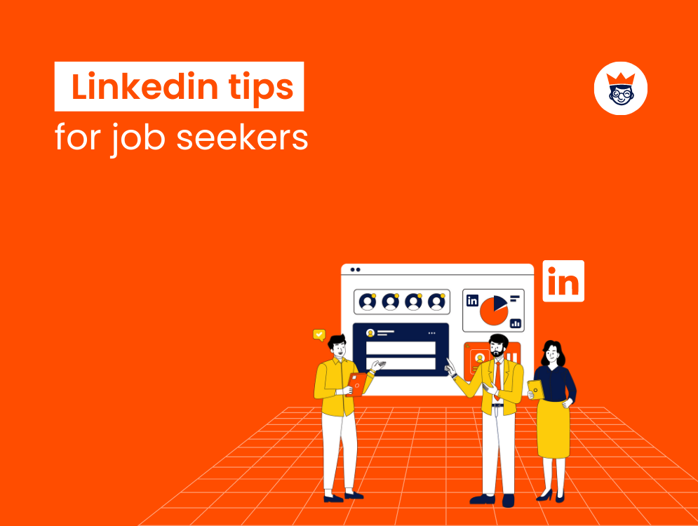 35+ Essential LinkedIn Tips For Job Seekers - Theleaderboy