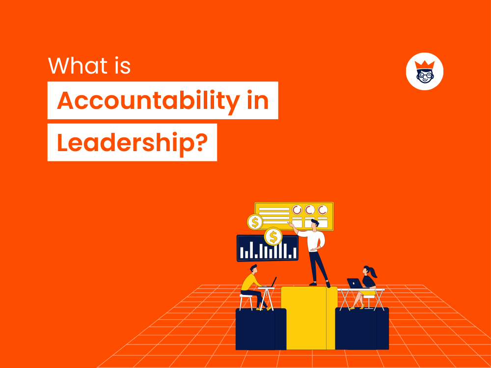 What Is Accountability In Leadership? Importance And Tips