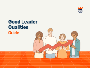 Qualities That Make A Good Leader